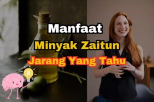 Manfaat Minyak Zaitun Jarang Yang Tahu